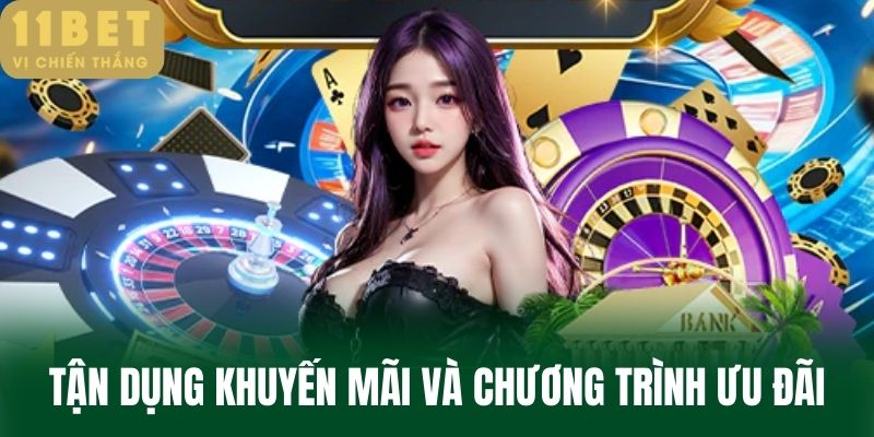 Tận dụng khuyến mãi và chương trình ưu đãi