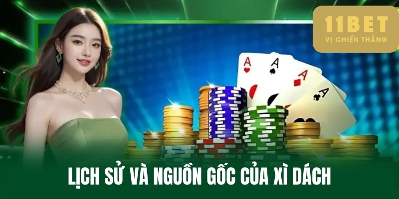 Lịch Sử Và Nguồn Gốc Của Xì Dách