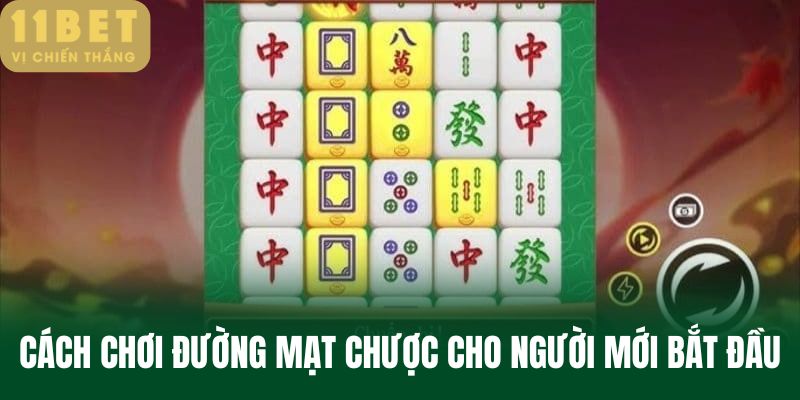 Cách chơi Đường mạt chược cho người mới bắt đầu