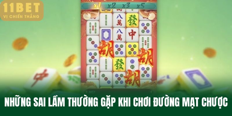 Những sai lầm thường gặp khi chơi Đường mạt chược